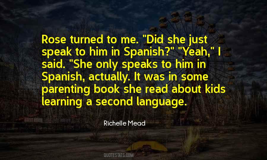 Quotes About A Second Language #568402