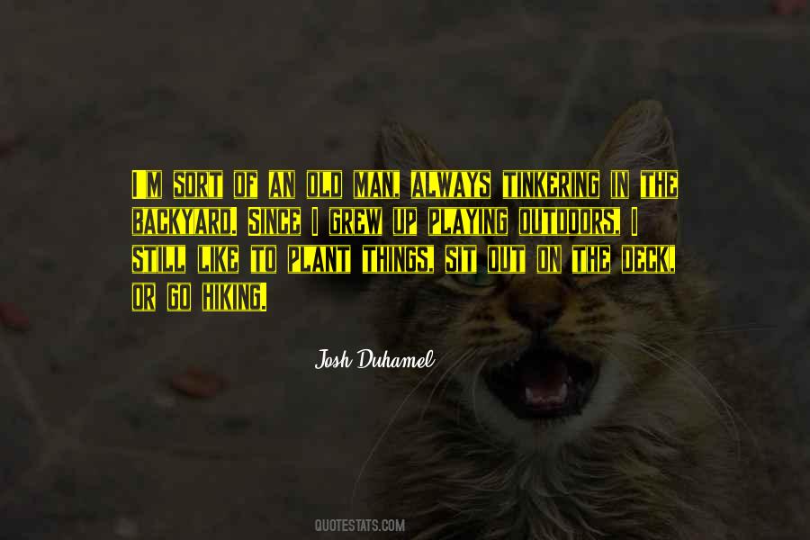 Playing Outdoors Quotes #1152511