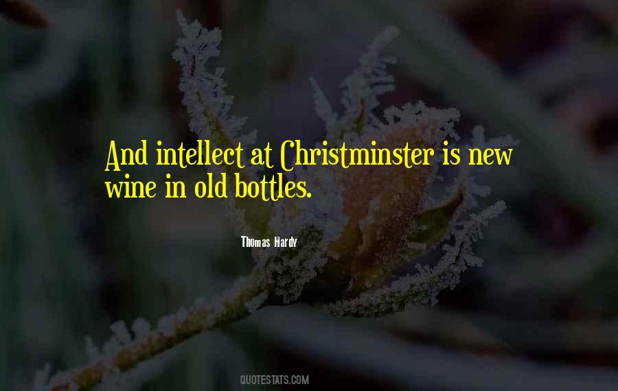 Quotes About Old Bottles #1635120