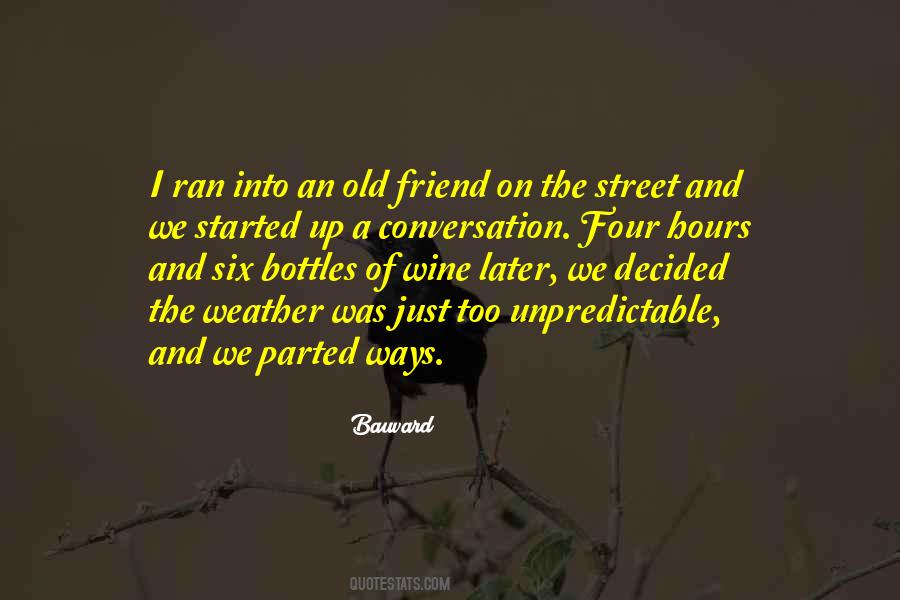 Quotes About Old Bottles #1793320