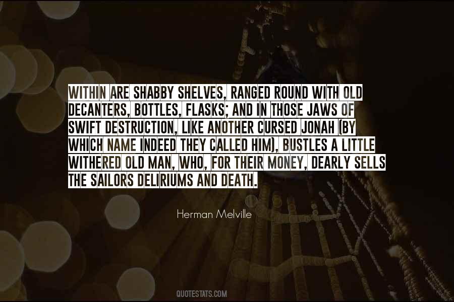 Quotes About Old Bottles #1801709