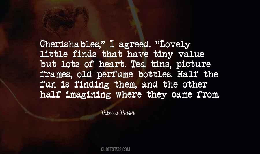 Quotes About Old Bottles #656887