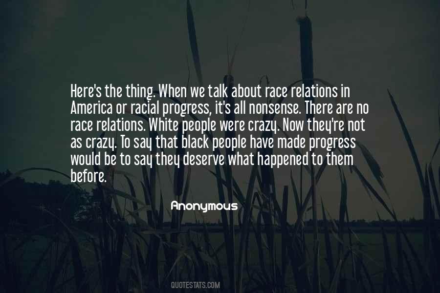 Racial Relations Quotes #1720059