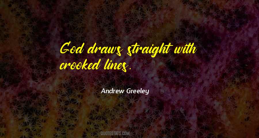 Quotes About Crooked Lines #1034398