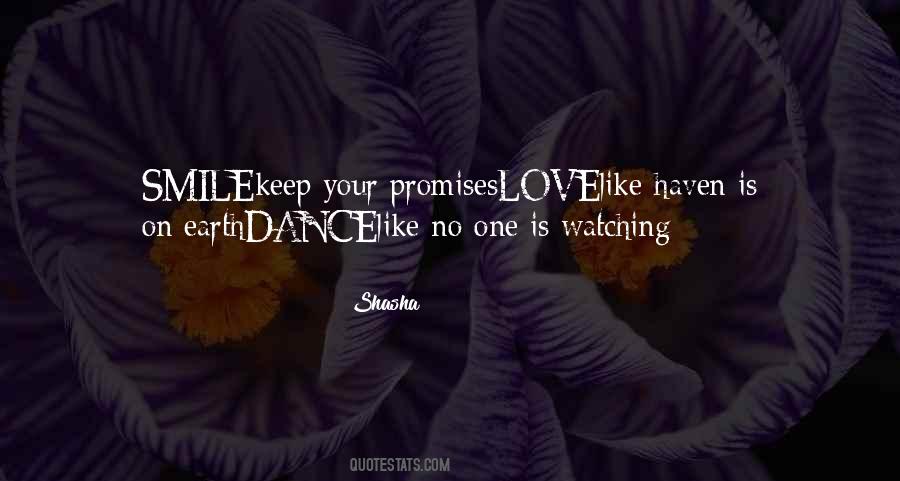 Dance Like No One Is Watching Quotes #1797604