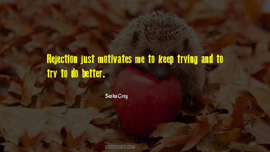 Quotes About Trying To Be Better Than Others #32180
