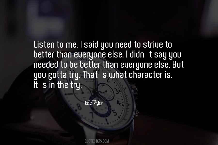 Quotes About Trying To Be Better Than Others #4833