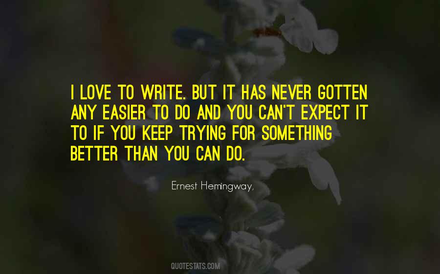 Quotes About Trying To Be Better Than Others #60926