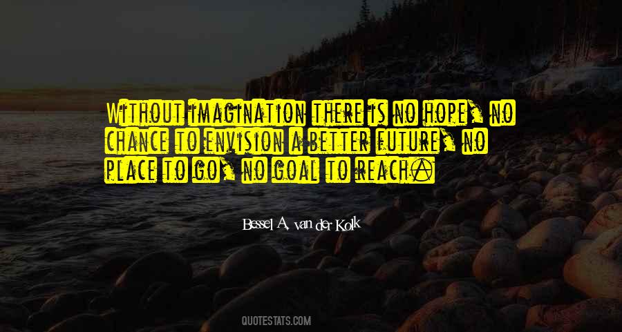 Quotes About There Is No Hope #1147315