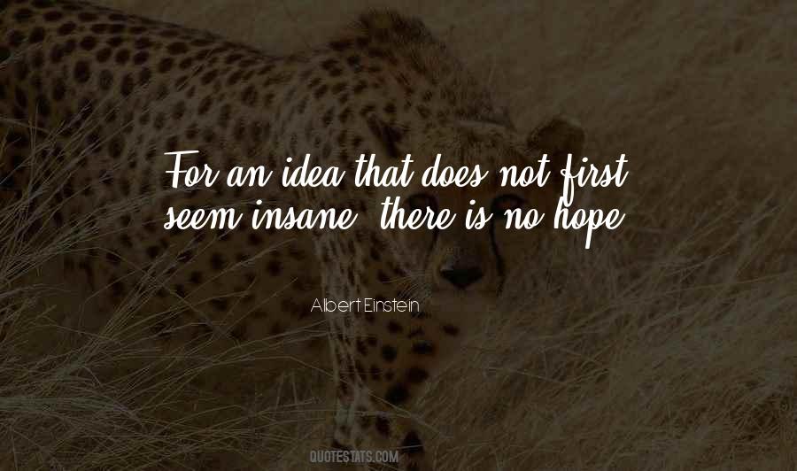 Quotes About There Is No Hope #1155008