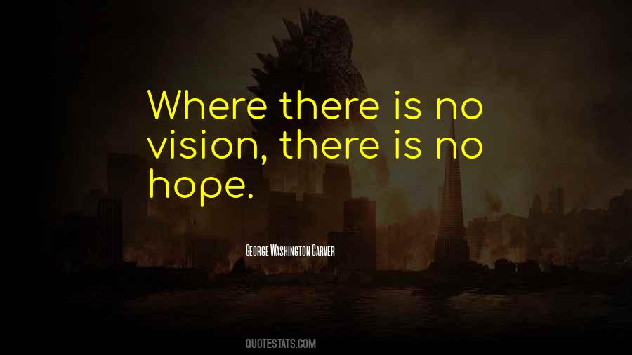 Quotes About There Is No Hope #1464871