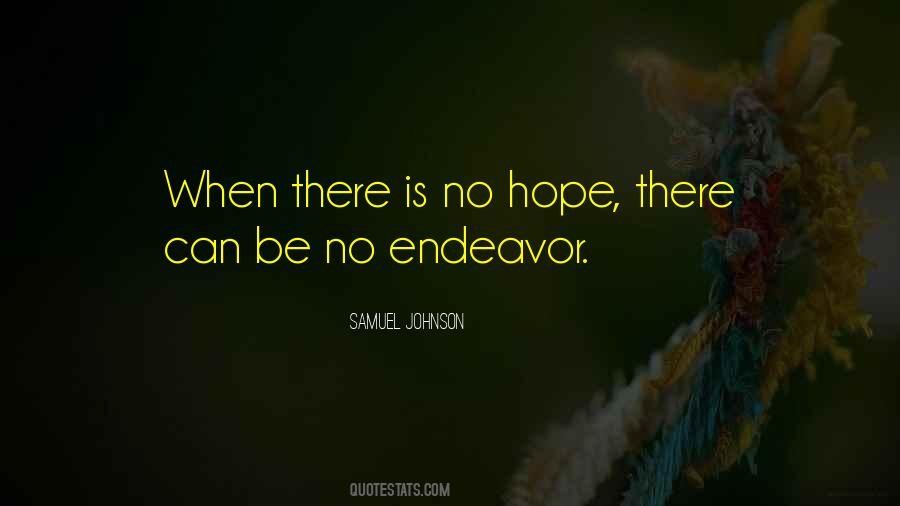 Quotes About There Is No Hope #417713