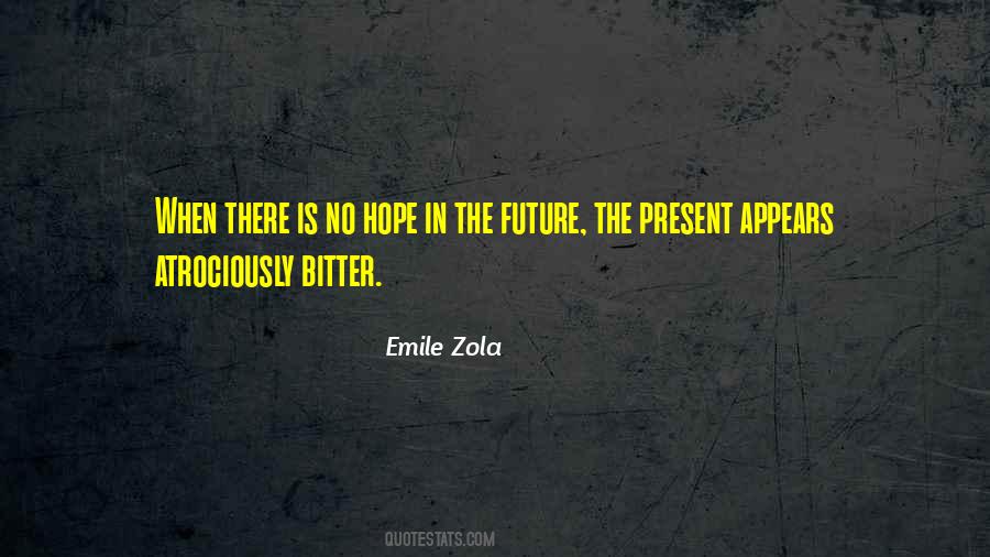 Quotes About There Is No Hope #781107