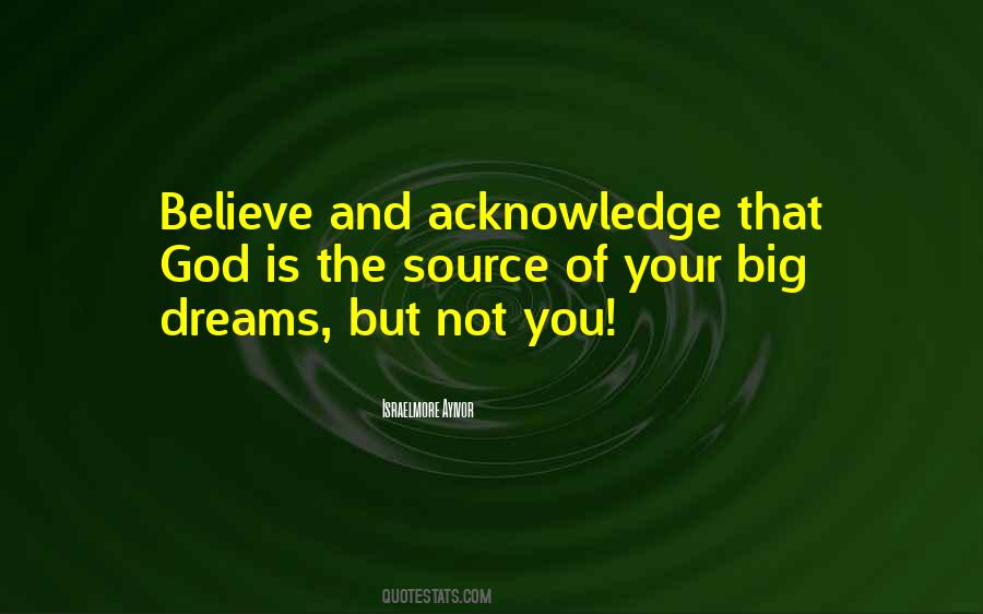 Quotes About Believe And Dream #128059