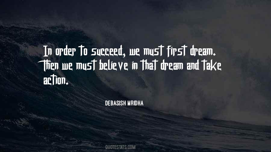 Quotes About Believe And Dream #646496