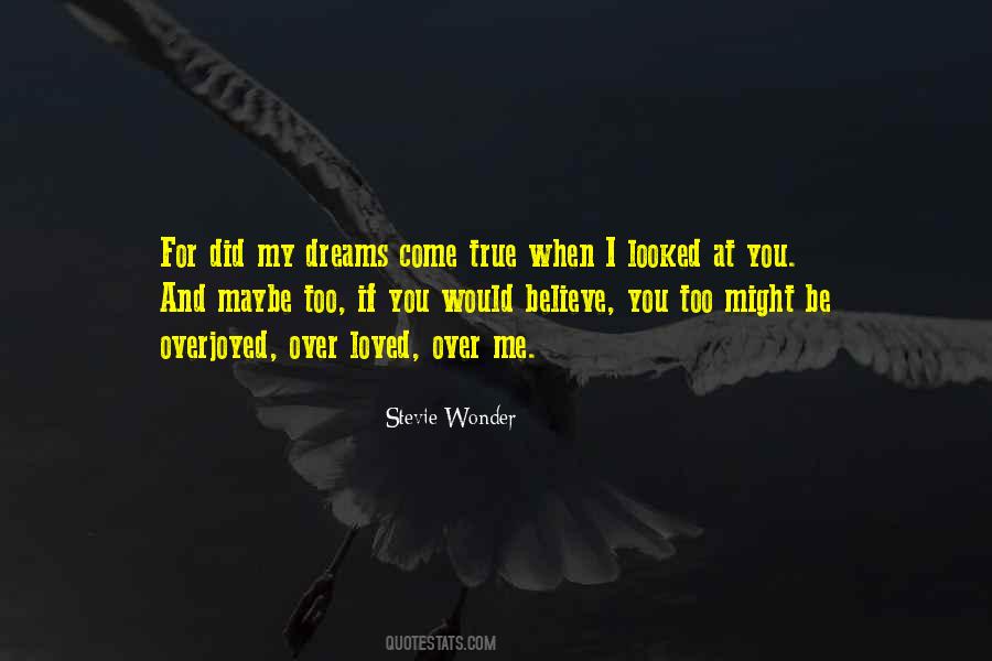 Quotes About Believe And Dream #666207
