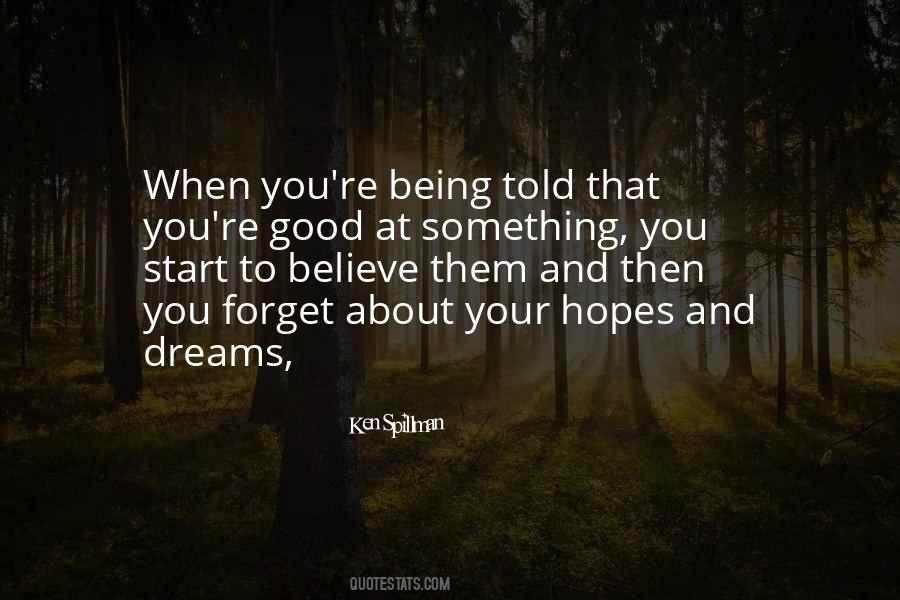 Quotes About Believe And Dream #98528