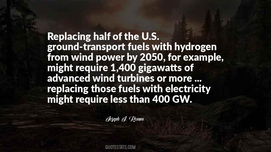 Quotes About Hydrogen Fuel #223916