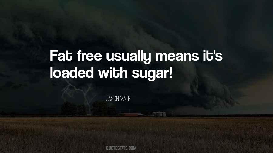 Quotes About Sugar Free #768024