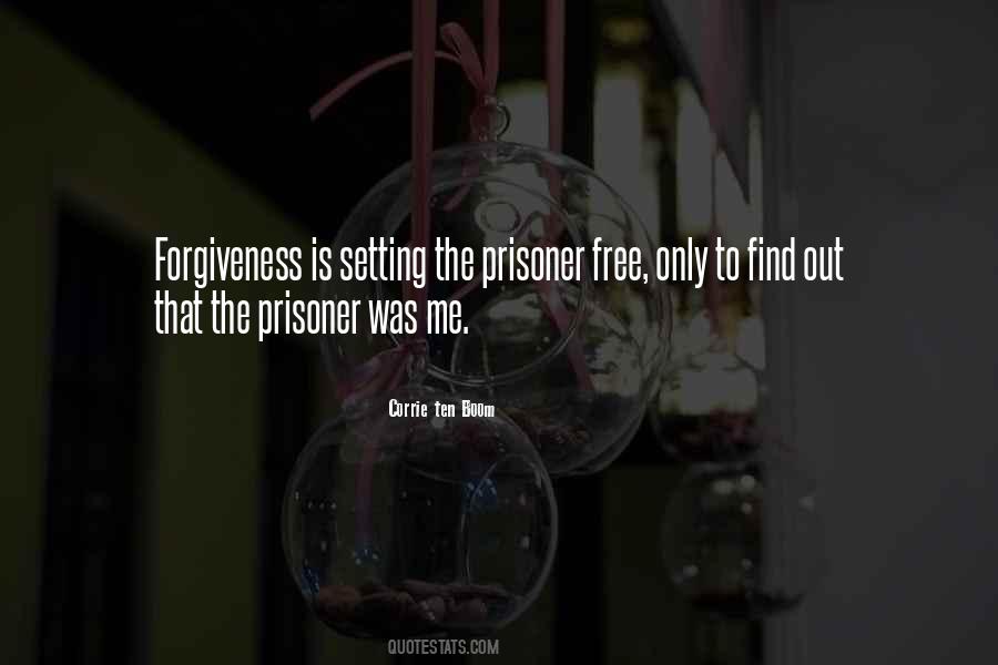 Quotes About Forgiveness Prisoner #1786519