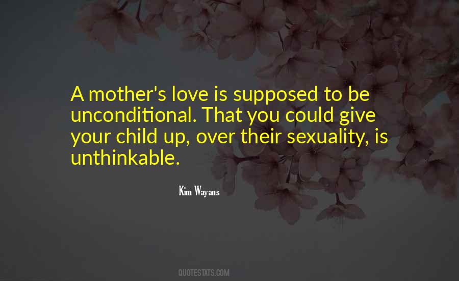 Quotes About A Mother's Love #1148693