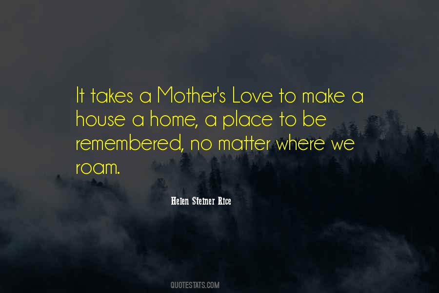 Quotes About A Mother's Love #1242245