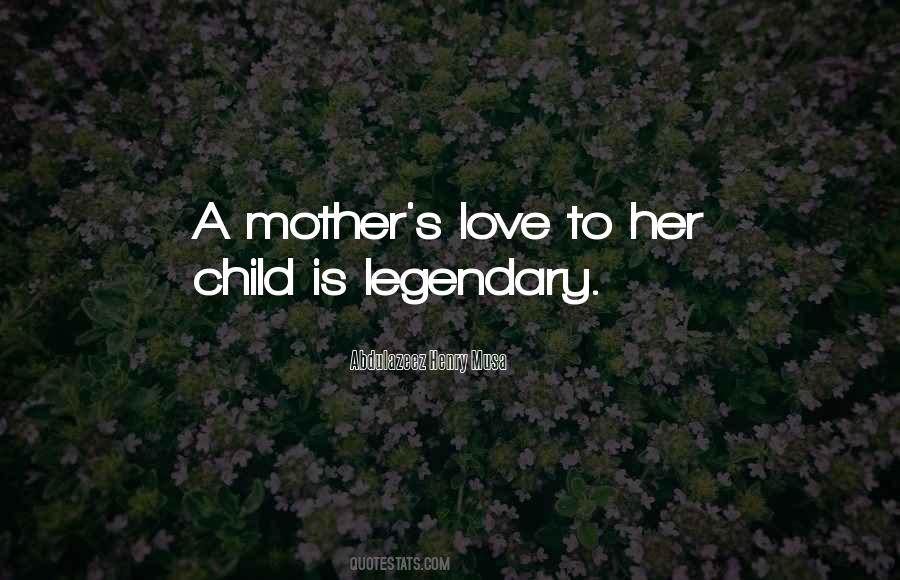 Quotes About A Mother's Love #813262