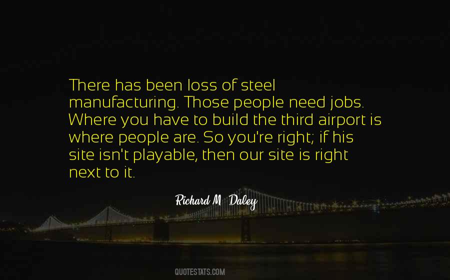 Quotes About Manufacturing Jobs #513364