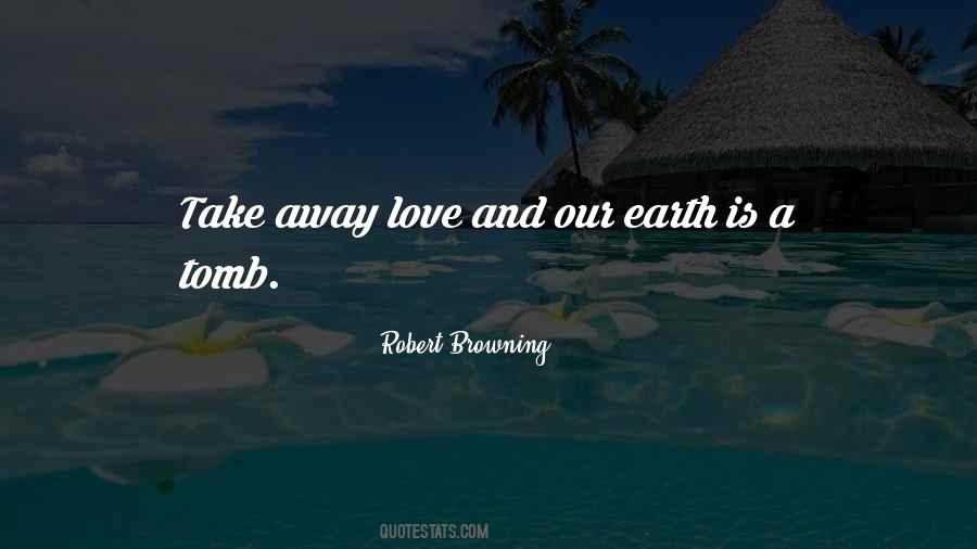 Love Our Earth Quotes #378812