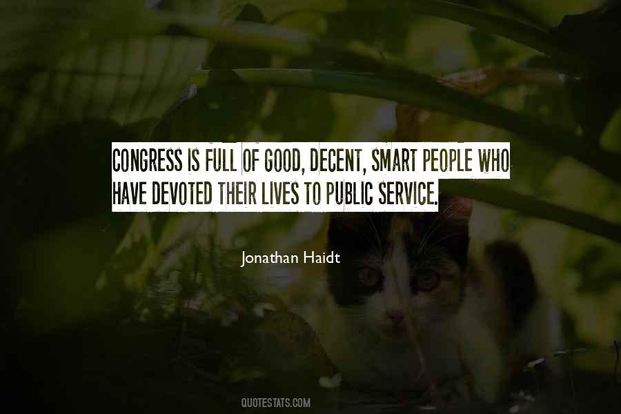 To Smart For His Own Good Quotes #175624