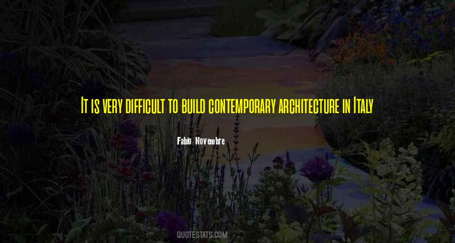Quotes About Contemporary Architecture #1815960