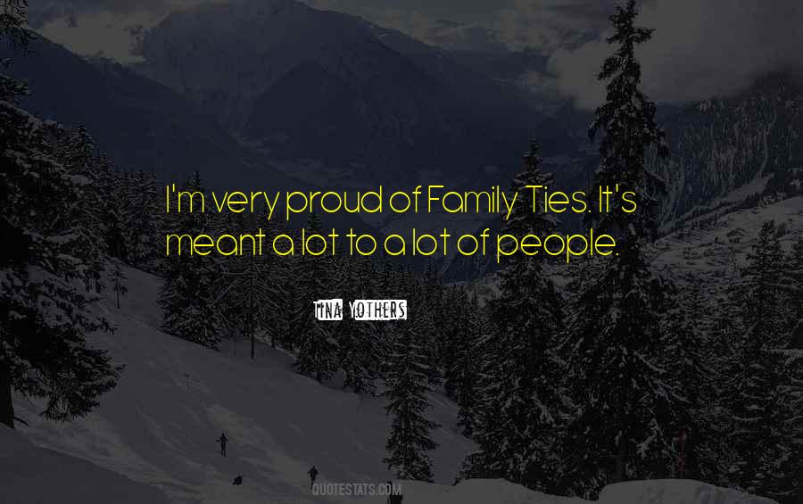 Quotes About Family Ties #99855