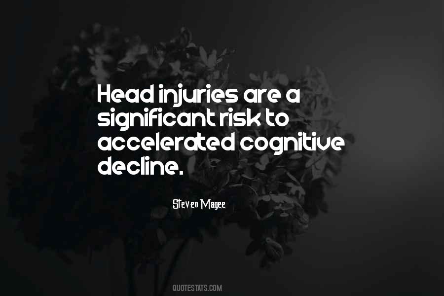 Quotes About Head Injuries #260393