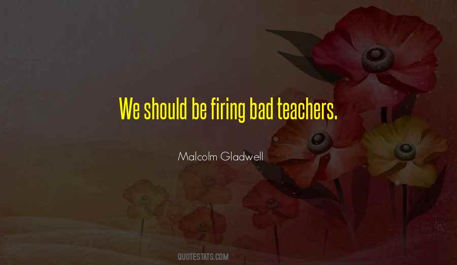 Quotes About Bad Teachers #1713290