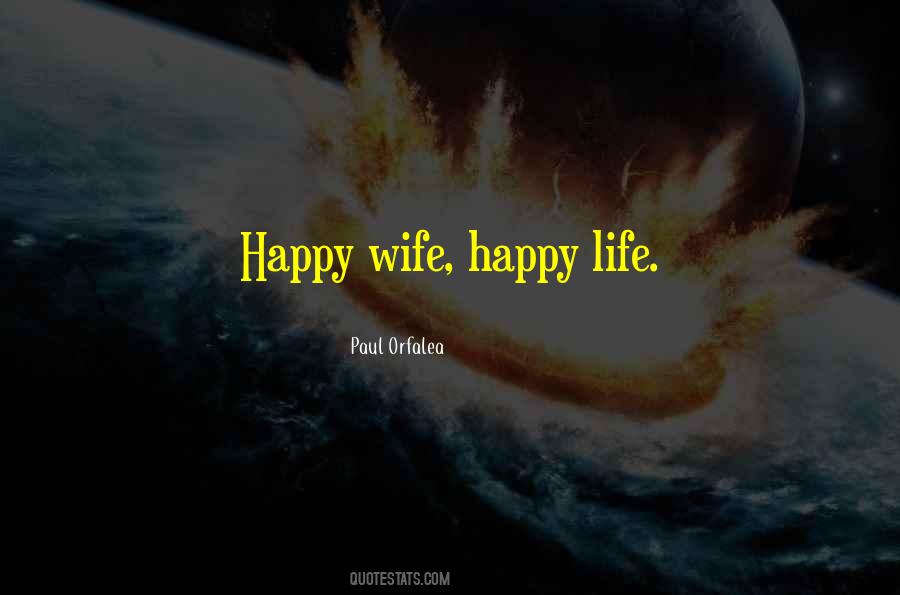 Quotes About Wife And Life #311587