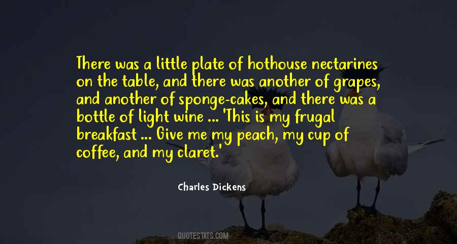 Claret Wine Quotes #1863045