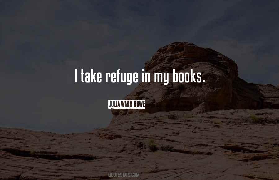 Quotes About Refuge #1021807