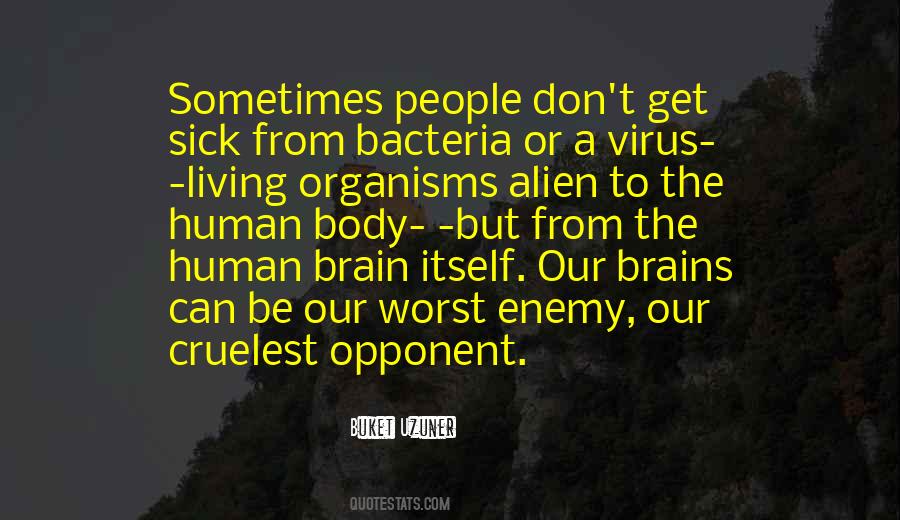 Quotes About Living Organisms #1540175