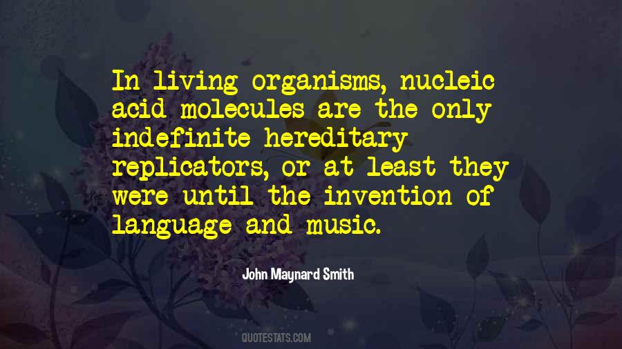 Quotes About Living Organisms #1815089
