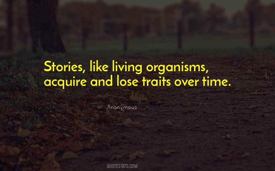 Quotes About Living Organisms #982677