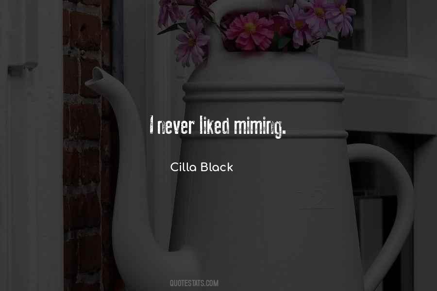 Quotes About Miming #593740