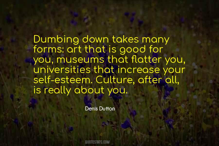 Quotes About Dumbing Down #1620360
