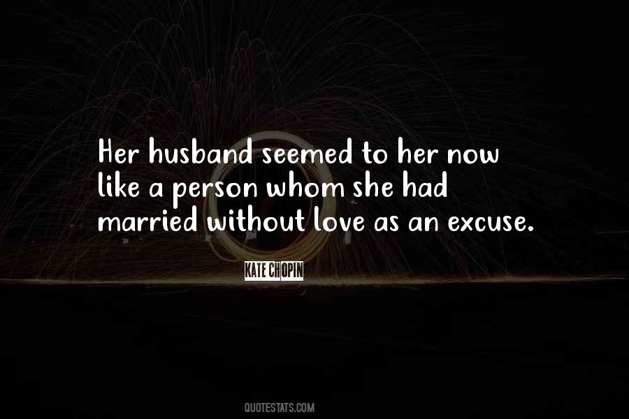 Quotes About Love To A Husband #998165