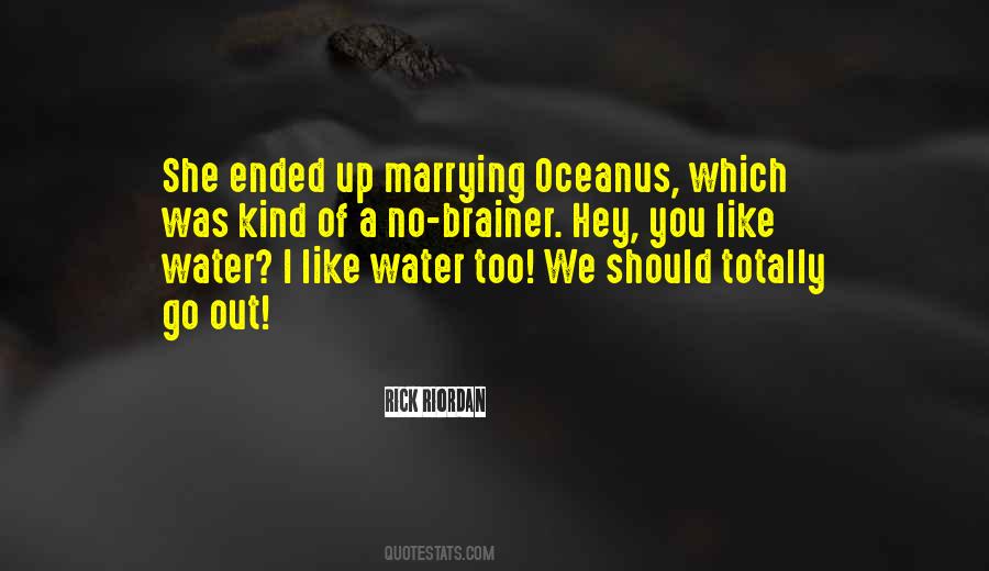 Quotes About No Brainer #276384