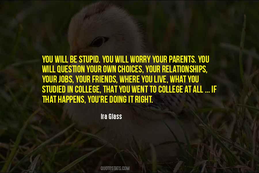 Quotes About Doing It Right #127117