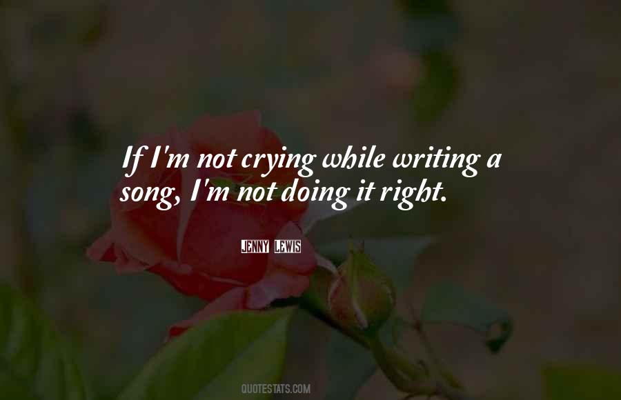 Quotes About Doing It Right #1379990