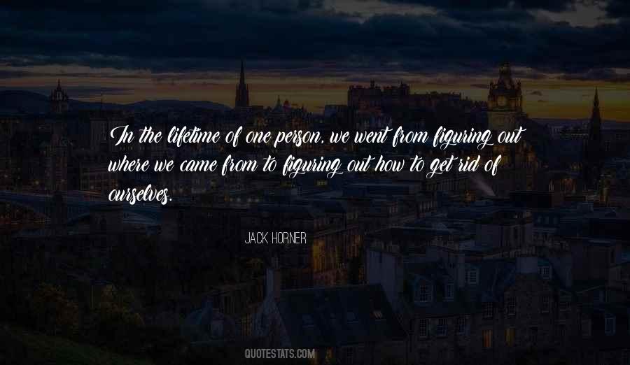 Quotes About Figuring It All Out #109227