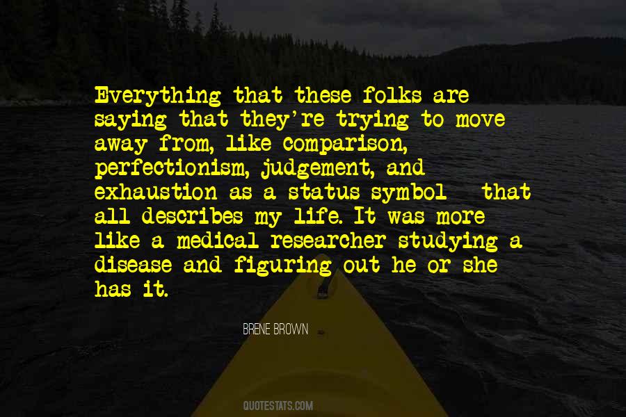 Quotes About Figuring It All Out #1414896