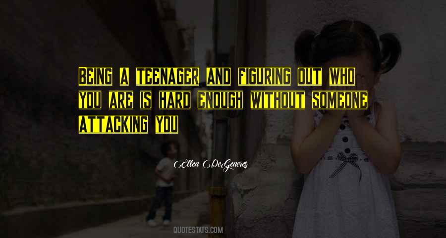 Quotes About Figuring It All Out #206770