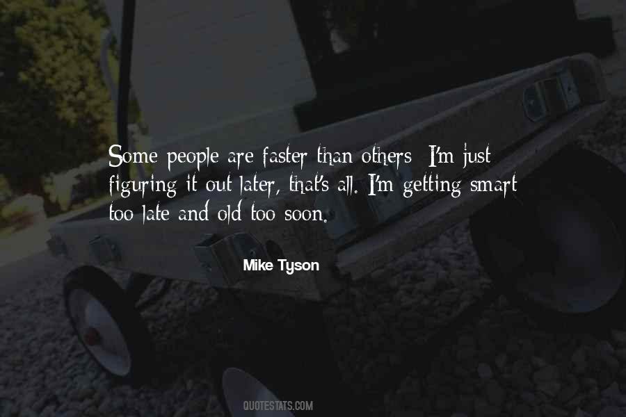 Quotes About Figuring It All Out #689159